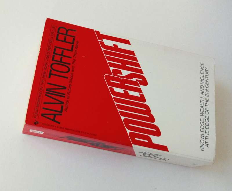 Power Shift, by Alvin Toffler. Published by Bantam, 1991.