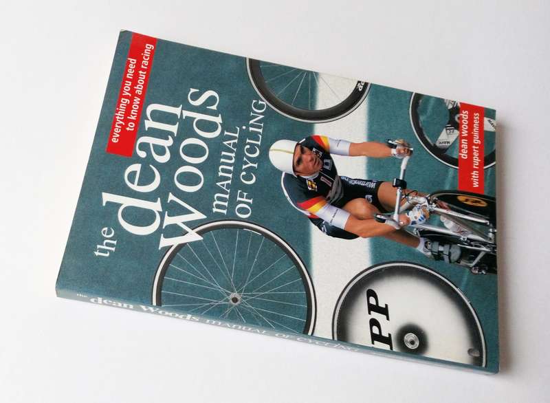 The Dean Woods Manual of Cycling, by Dean Woods, with Rupert Guinness. HarperSports, 1995.