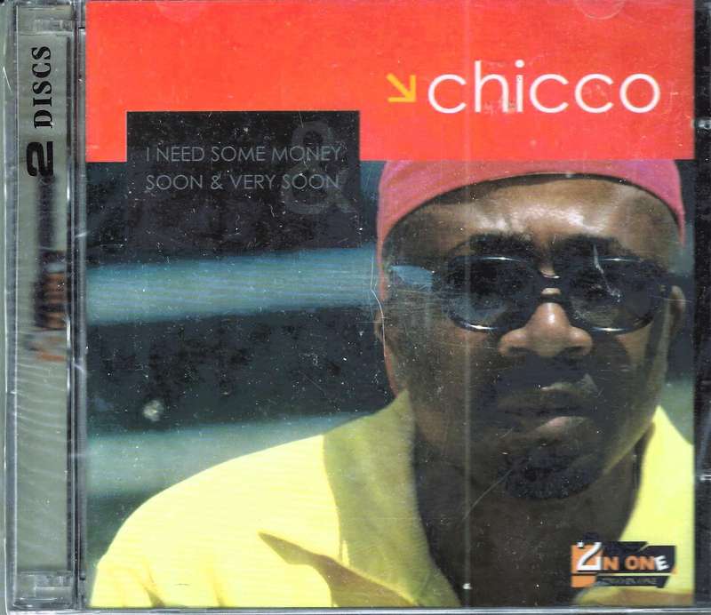 Chicco (3) - I Need Some Money & Soon Very Soon (CD, Album + CD)