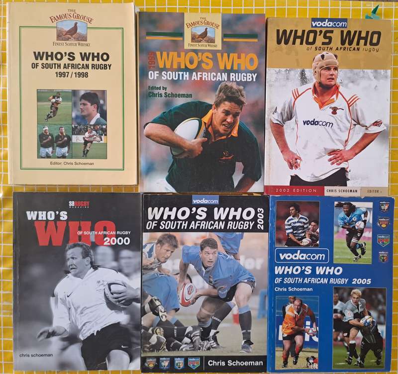6 X Rugby books. Who's Who by Chris Schoeman 1997--2005.