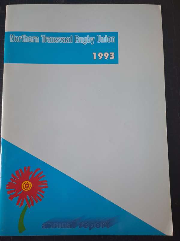 Rugby report. Northern Transvaal Rugby Union 1993 contains several colour team photographs