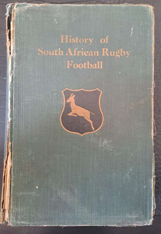Rugby book "History of South African Rugby Football, 1933 "The bible of early SA rugby" h/c 736 pp