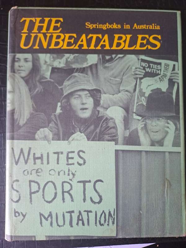 Rugby book "The Unbeatables. Springboks in Australia 1971" H/C by Kim Shippey. SIGNED by Shippey