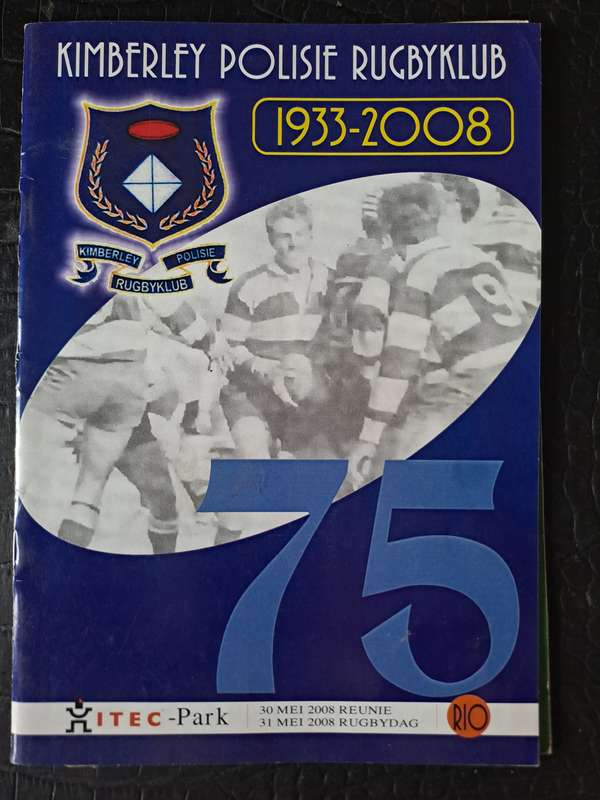 Rugby programme Griqualand West v Leopards 30 May 2008 Incl short histry of Kby Police RC 16pp
