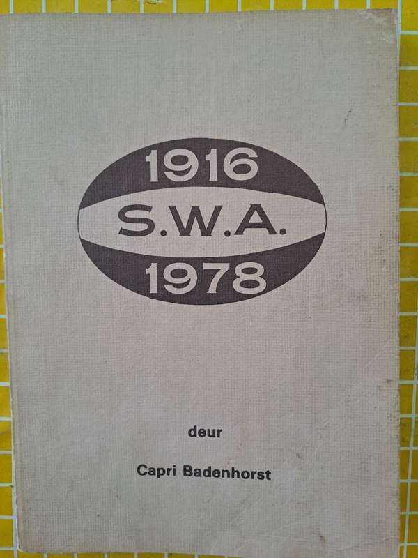 Rugby book. History of South West Africa rugby. VERY RARE in soft cover. See condition below