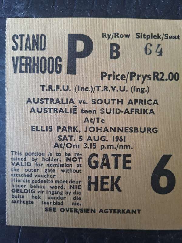 Rugby ticket. South Africa v Australia 5 August 1961 Ellis Park. removed from scrap book