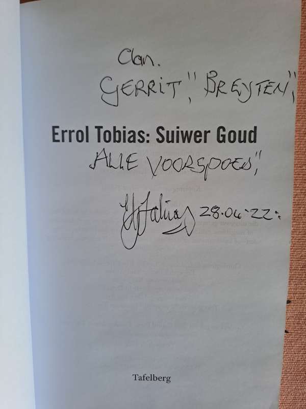 Rugby book. Errol Tobias. Suiwer Goud. SIGNED AND INSCRIBED BY TOBIAS
