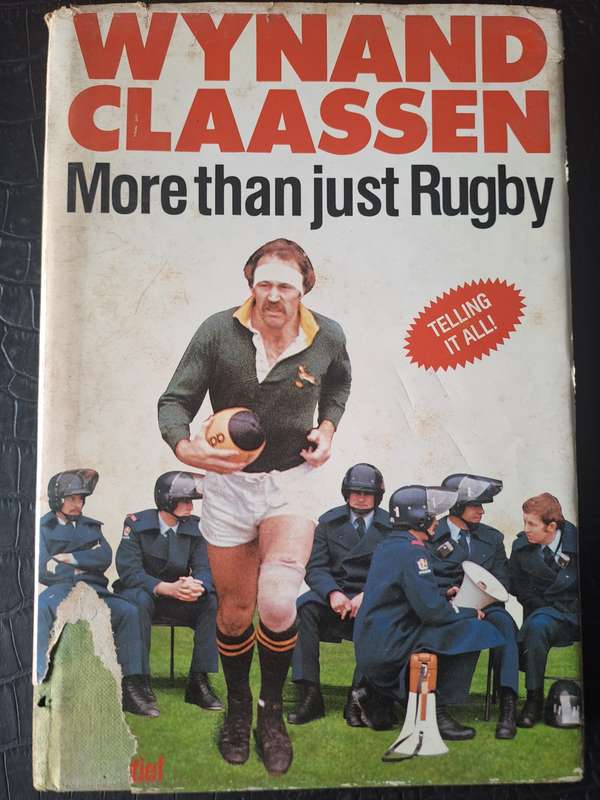 Rugby book. "More than just rugby" by Wynand Claassen