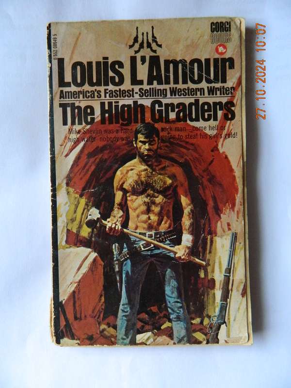 WESTERNS -  LOUIS L'AMOUR -  THE HIGH GRADERS