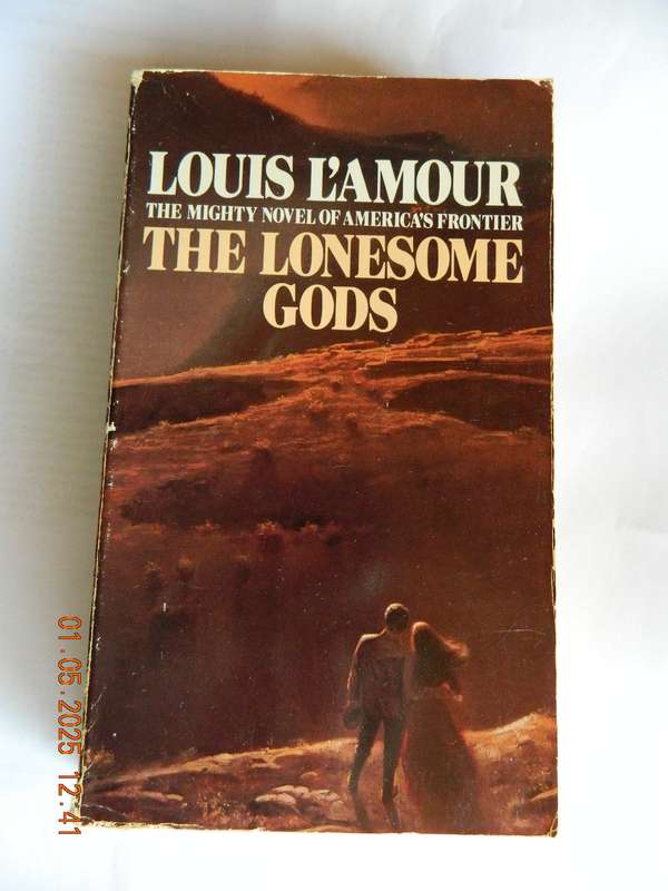 WESTERNS -  LOUIS L'AMOUR -  THE LONESOME GODS