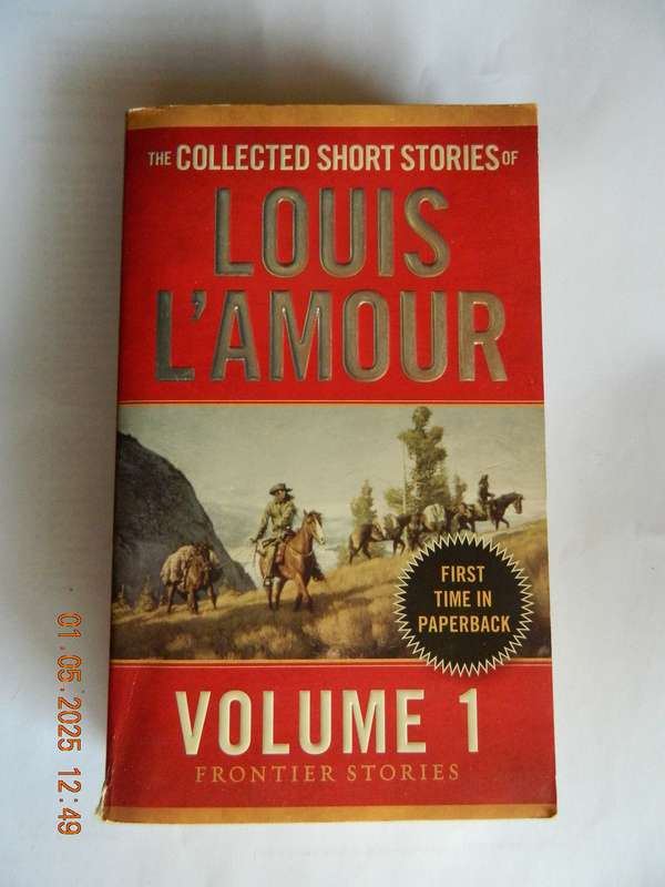 COLLECTED SHORT STORIES -  LOUIS L'AMOUR -  VOLUME ONE  -  ( 35 STORIES)