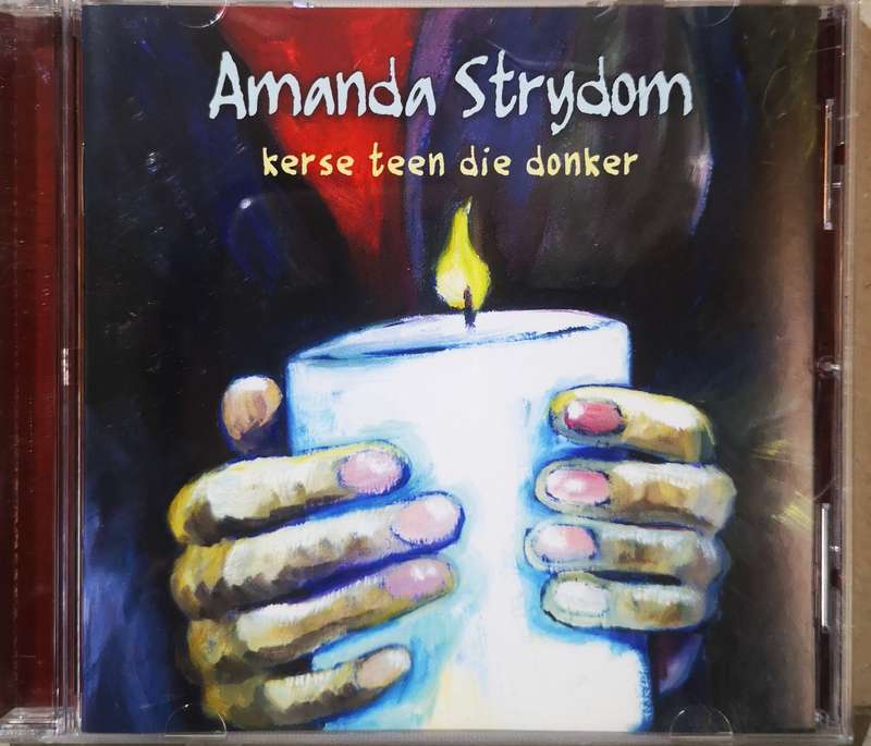 Amanda Strydom - Kerse teen die Donker (CD)