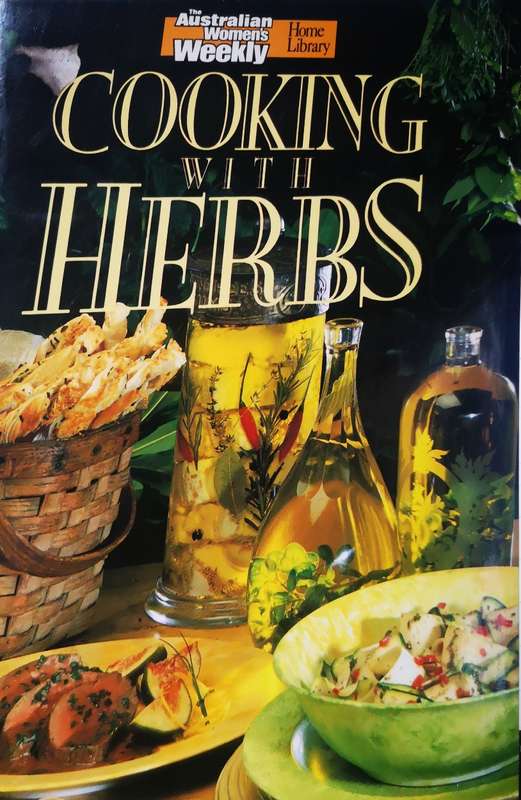 The Australian Women's Weekly - Cooking with Herbs (Book)