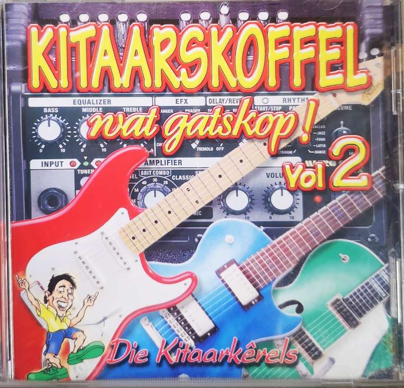 Die Kitaarkerels - Kitaarskoffel wat gatskop! Vol 2 (CD)
