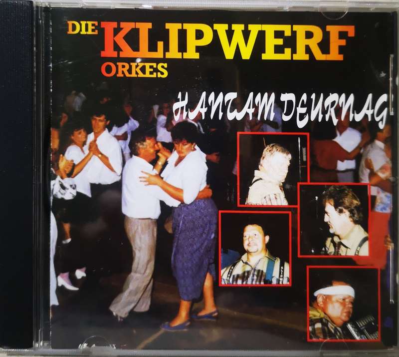 Die Klipwerf Boereorkes - Hantam Deurnag (CD)