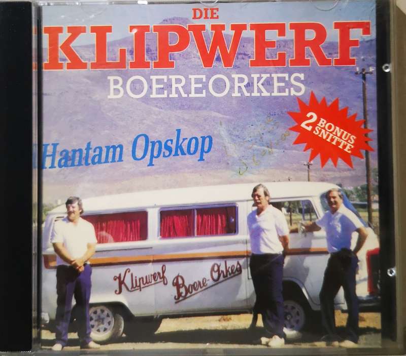 Boeremusiek - Die Klipwerf Boereorkes - Hantam Opskop (CD)