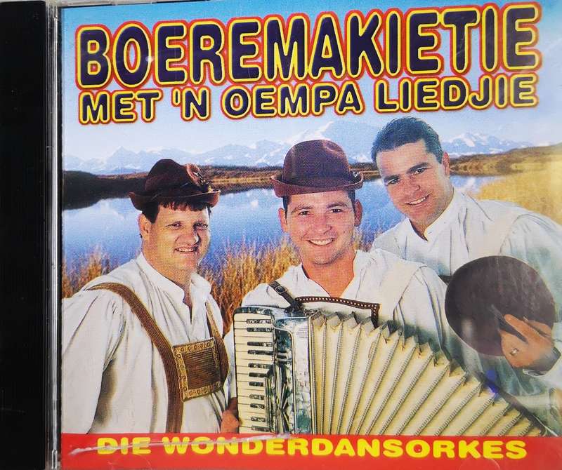 Die Wonderdansorkes - Boeremakietie met 'n Oempa Liedjie (CD)