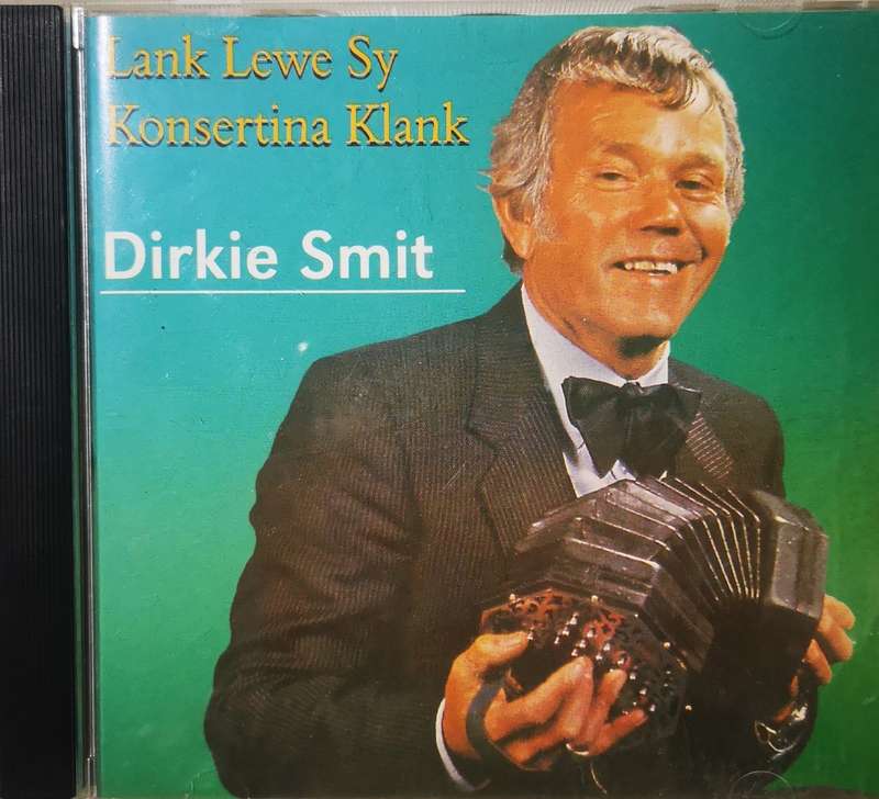 Dirkie Smit - Lank Lewe Sy Konsertina Klank (CD)
