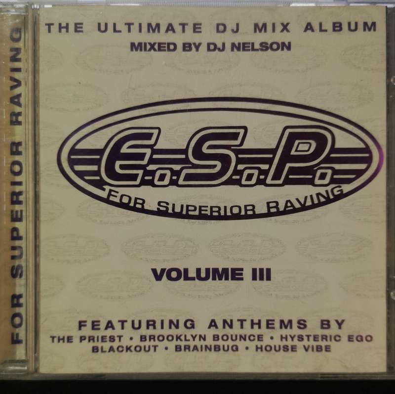 E.S.P. For Superior Raving Volume III (CD)