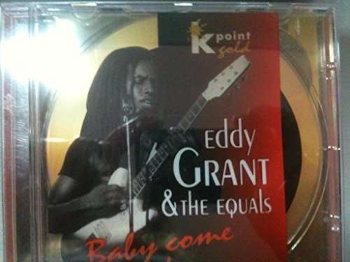 Eddy Grant and The Equals - Baby Come Back (Golden disc CD)