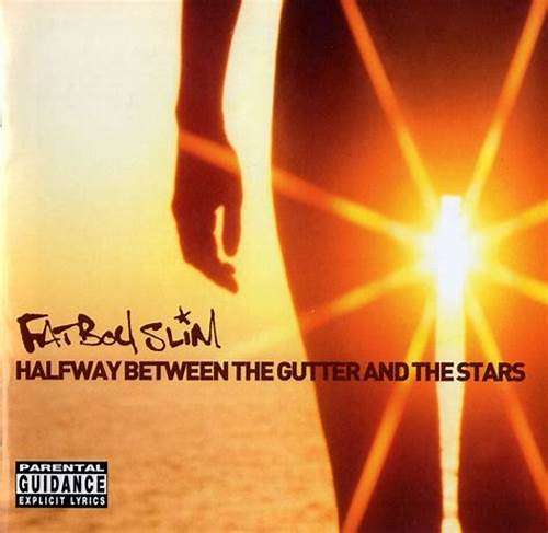 Fatboy Slim - Halfway between the gutter and the stars (Explicit CD) [New]