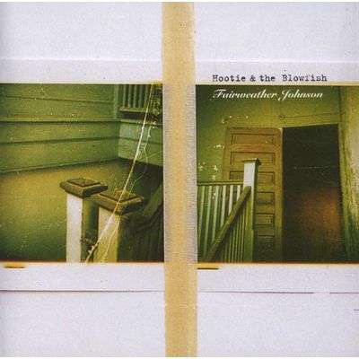 Hootie and The Blowfish - Fairweather Johnson (CD)