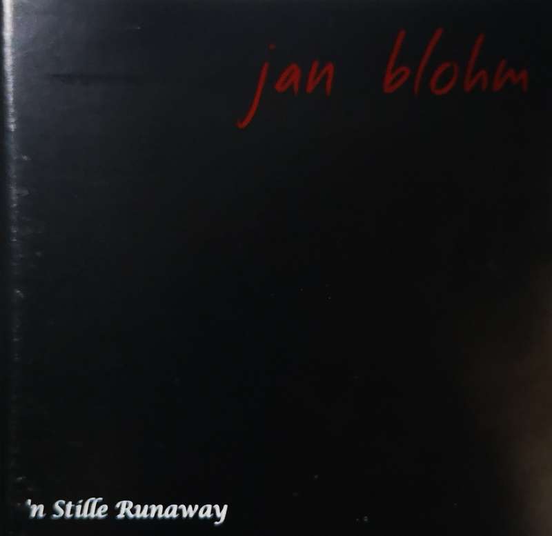 Jan Blohm - 'n Stille Runaway (CD)