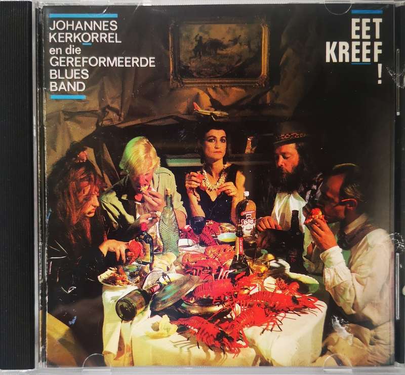 Johannes Kerkorrel En Die Gereformeerde Blues Band - Eet Kreef! (CD) CDSHIFT32