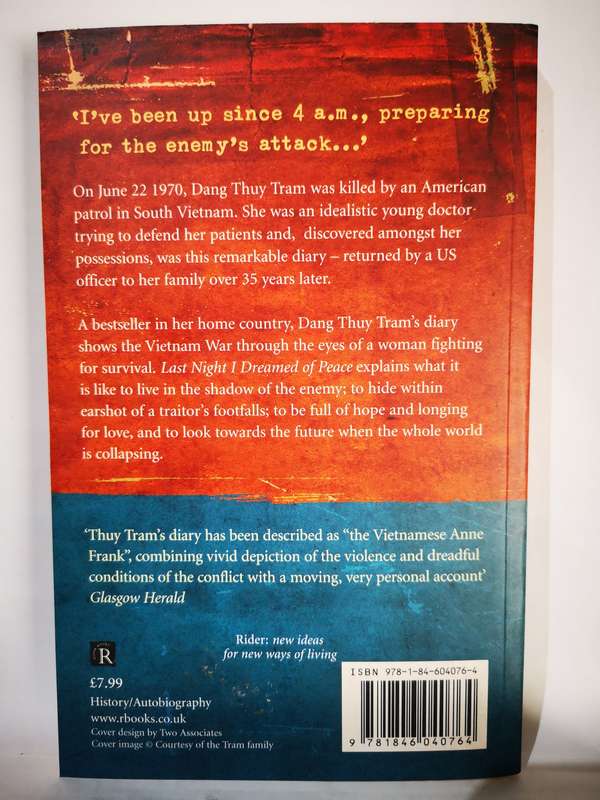 Last Night I Dreamed of Peace - An extraordinary diary of courage from the Vietnam War - By Dang ...