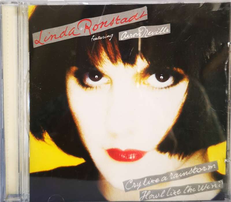 Linda Ronstadt Featuring Aaron Neville - Cry Like A Rainstorm - Howl Like The Wind (CD)