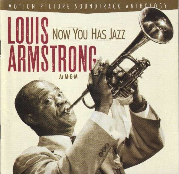 Louis Armstrong - Now You Has Jazz - At MGM (CD) [New]