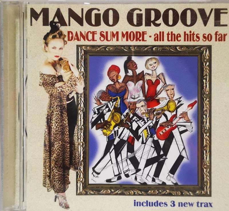 Mango Groove - Dance Sum More - All the Hits So Far (CD)