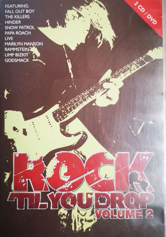 Rock Til You Drop - Volume 2 (2-CD+DVD)