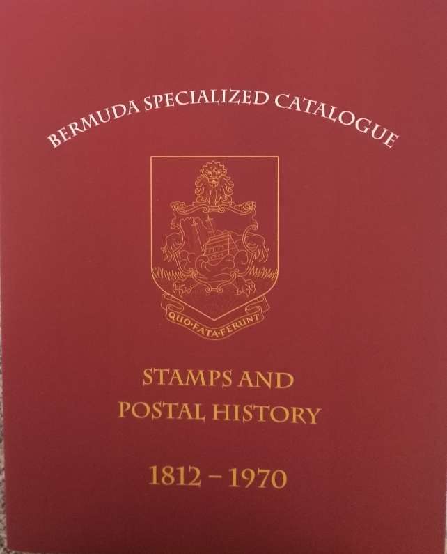BERMUDA SPECIALIZED CATAOGUE 1812-1970 MUST HAVE FOR ANY SERIOUS COLLECTOR