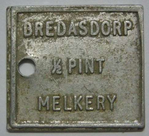 Bredasdorp Dairy (Bredasdorp Melkery) ½ Pint Token White Metal 21.4 x 19.9mm Hern 1036a