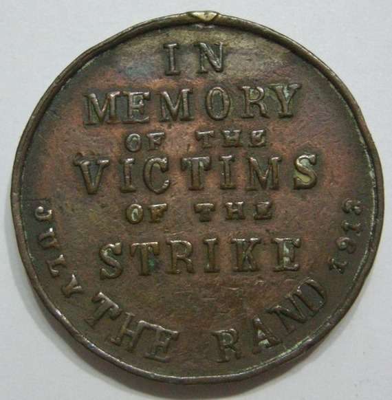 Unity is Strength In Memory of the Victims of the Strike The Rand July 1913 Medallion 25mm