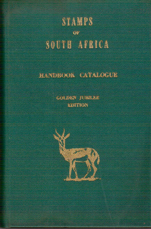 Stamps of South Africa - Handbook Catalogue - Golden Jubilee Edition - Fair Condition