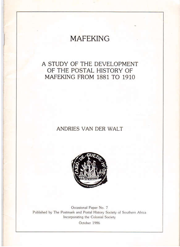 Mafekeng - A Study of Postal History 1881 - 1910