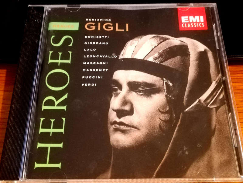 Opera Heroes. Beniamino Gigli. EMI Classics. CD.