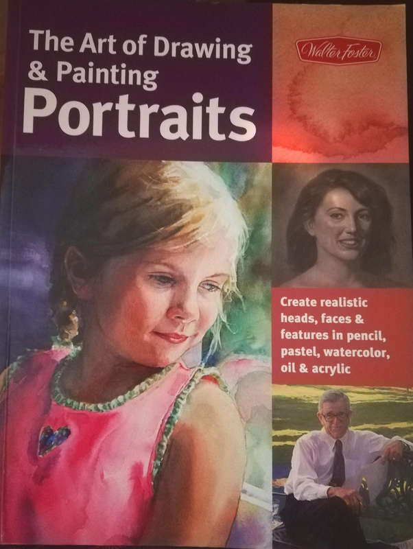 The Art of Drawing & Painting Portraits by Walter Foster. Soft Cover.