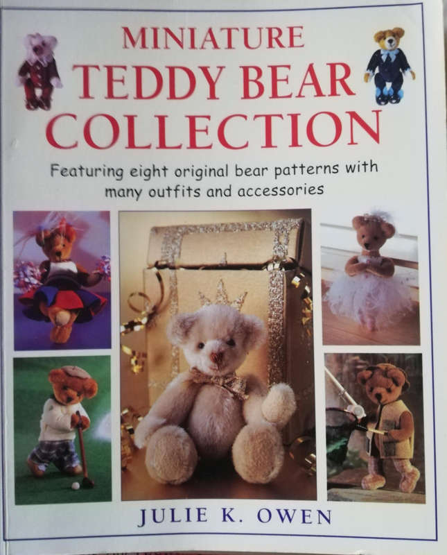 Miniature Teddy Bear Collection by Julie K Owen: Featuring Eight Original Bear Patterns. Soft Cover.