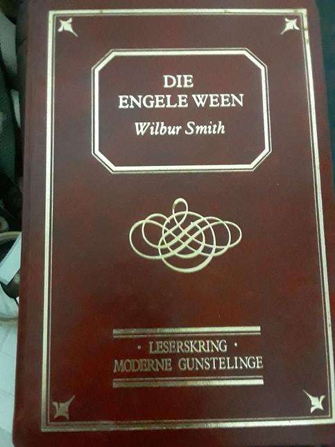 Die Engele ween - Wilbur Smith (Ballantyns Avontuur) (The Angels weep)