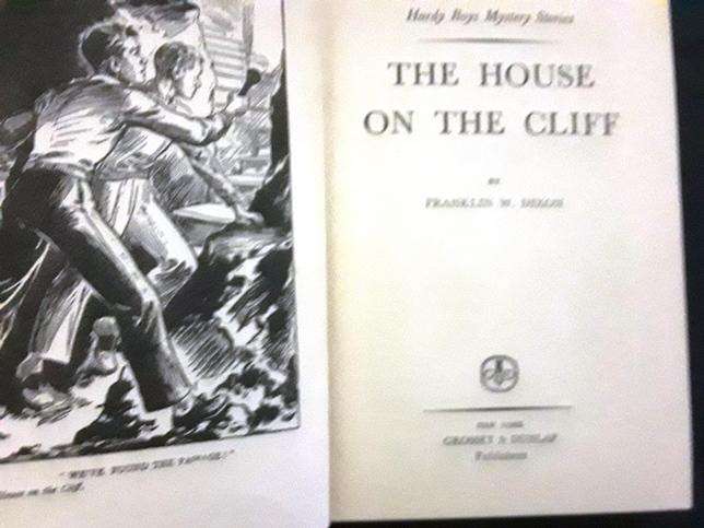 The house on the cliff - Franklyn W Dixon - Hardy Boys Mystery - Grosset & Dunlop edition