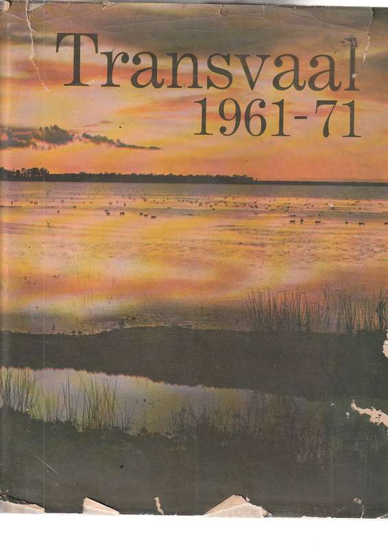 Tranvaal 1961-71 - Geskiedenis en werksaamhede van die ou provinsiale raad