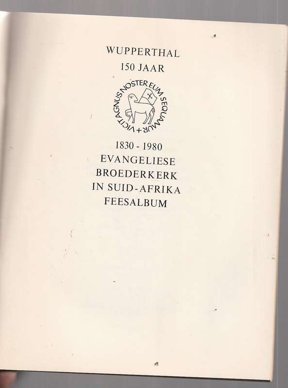 Wupperthal 150 Jaar 1830-1980 - Fees album