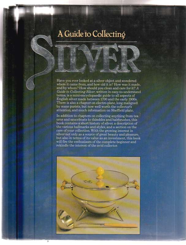 A guide to collecting SILVER - Elizabeth De Castres