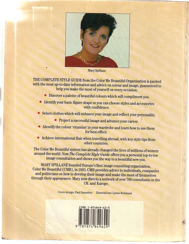 The Complete Style Guide - Mary Spillane - The most up to date guide for colour & Image