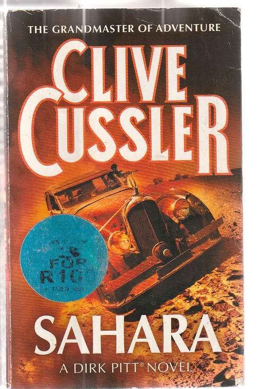 Sahara - Clive Cussler - a Dirk Pitt adventure turned into a movie