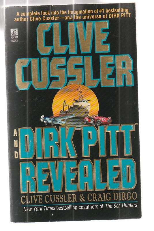 Dirk Pitt Revealed - Clive Cussler & Craig Dirgo