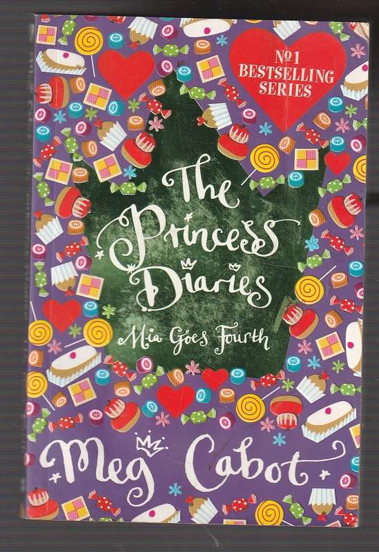 Mia goes Fourth - The Princes Diaries - Meg Cabot - Book 4